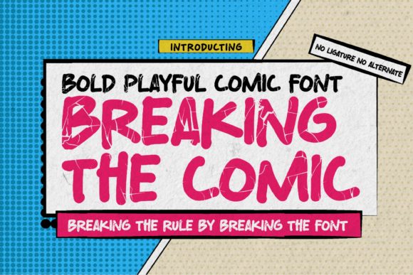 Breaking the Comic: A Font with Attitude for Bold Designs