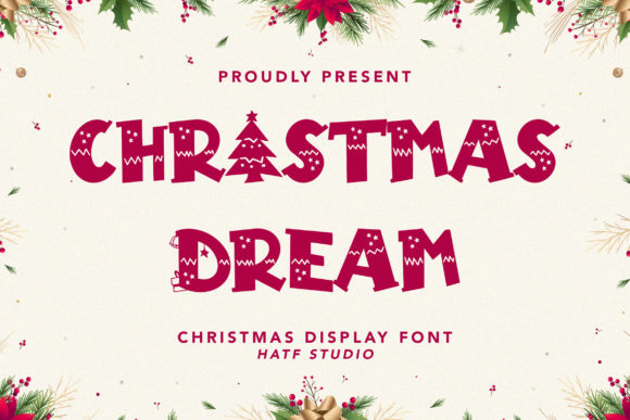 Christmas Dream: The Friendly Display Font for Every Project