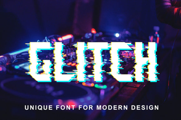 Glitch: The Bold Typeface That Commands Attention