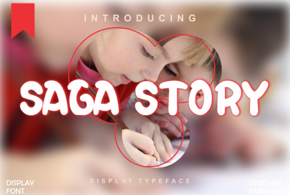Saga Story: A Playful Typeface for Whimsical Projects