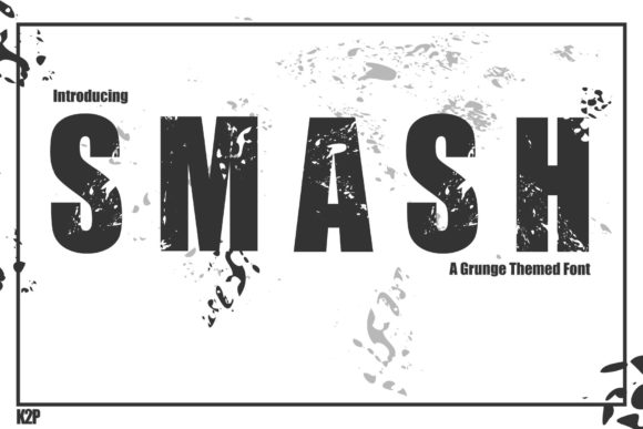 Smash: The Bold Typeface That Commands Attention
