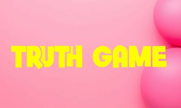 Truth Game: Unleash Playful Energy in Your Designs